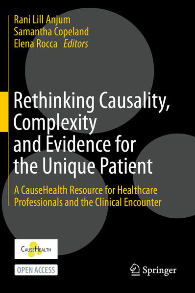 Rethinking Causality Complexity and Evidence for the Unique Patient