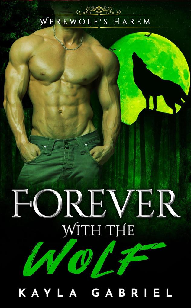Forever With the Wolf (Werewolf‘s Harem #5)