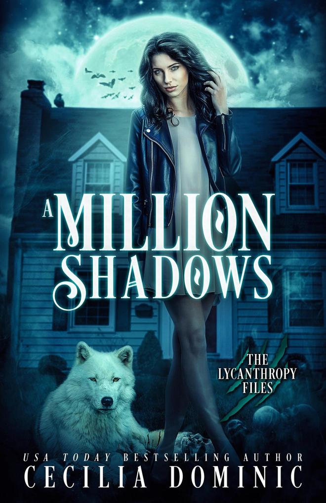 A Million Shadows (Lycanthropy Files #3.5)