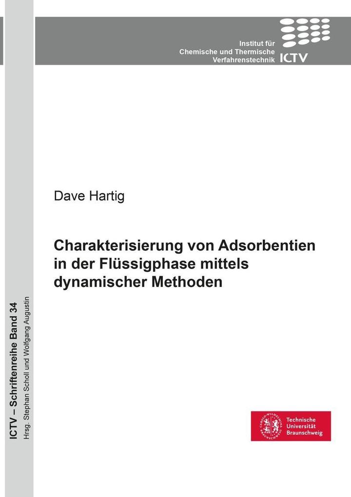 Charakterisierung von Adsorbentien in der Flüssigphase mittels dynamischer Methoden