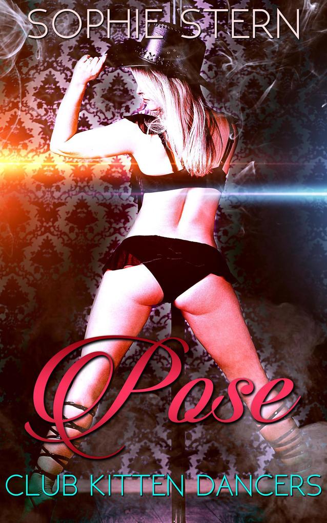 Pose (Club Kitten Dancers #2)