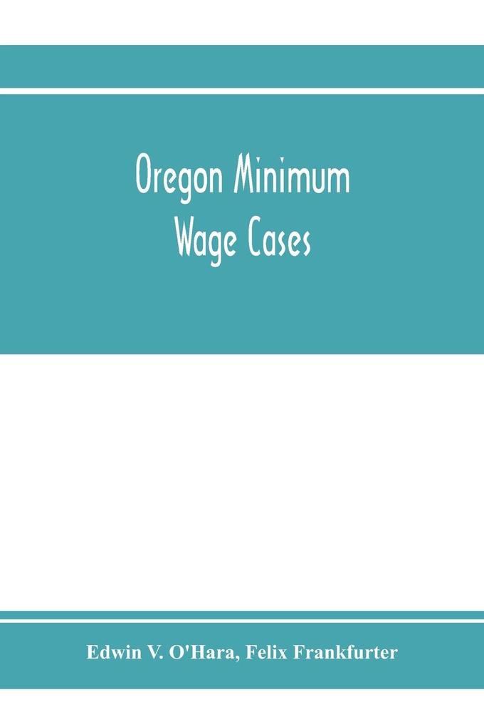 Oregon minimum wage cases