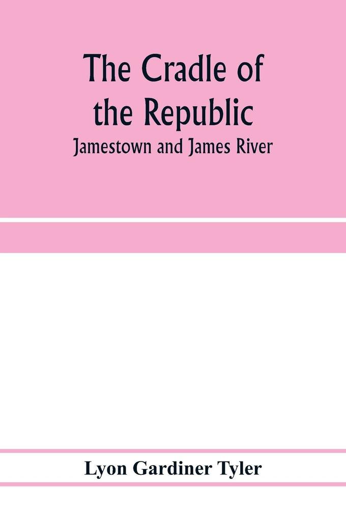 The cradle of the republic