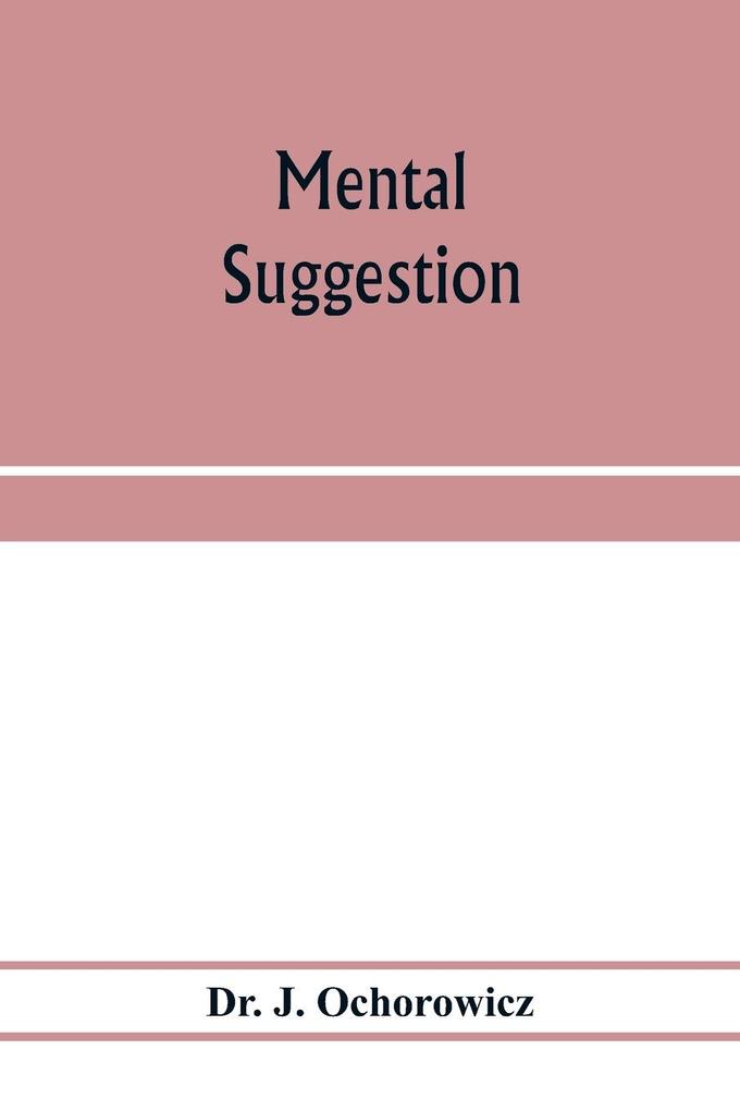 Mental suggestion