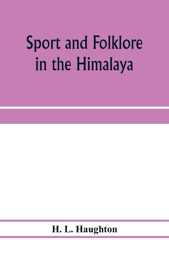 Sport and folklore in the Himalaya