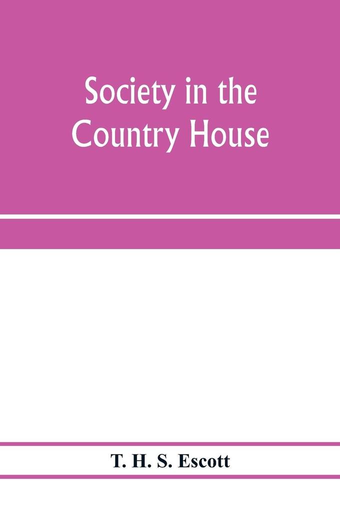 Society in the country house