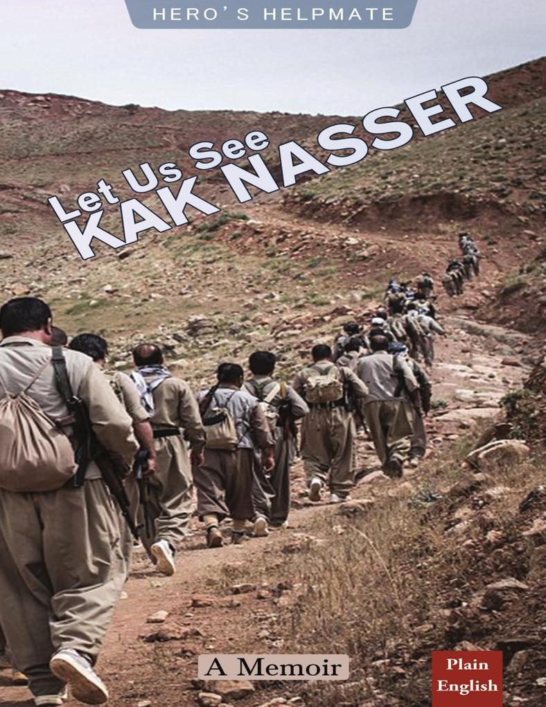 Let Us See Kak Nasser