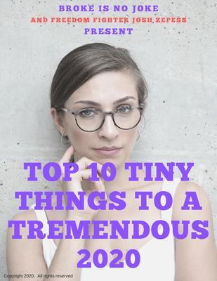 Top Ten Tiny Things To A Tremendous 2020
