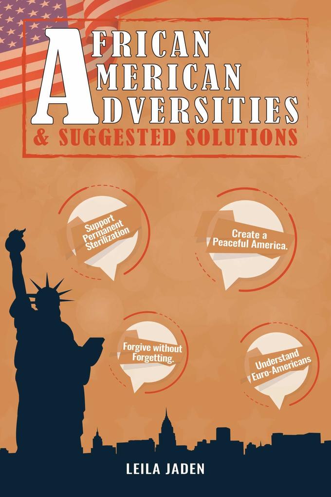 African-American Adversities and Suggested Solutions