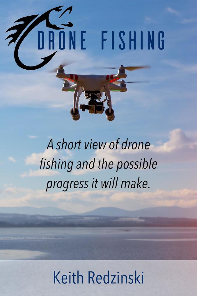 Drone Fishing