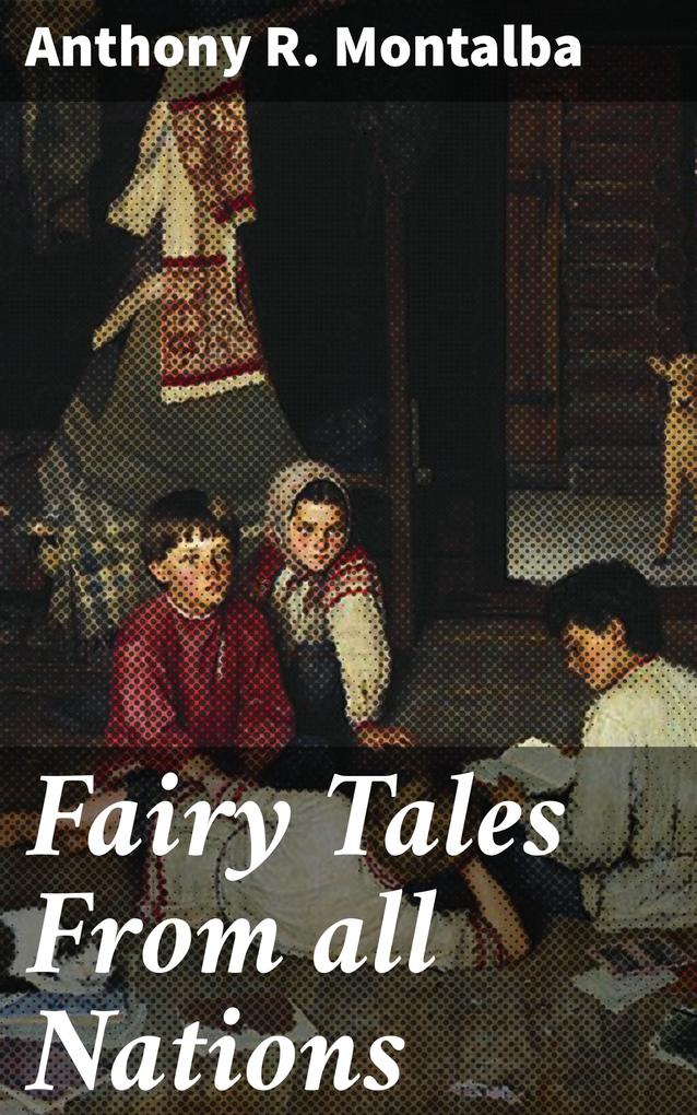 Fairy Tales From all Nations