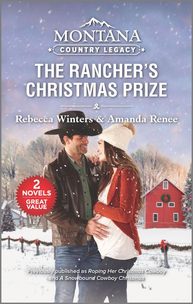 Montana Country Legacy: The Rancher‘s Christmas Prize