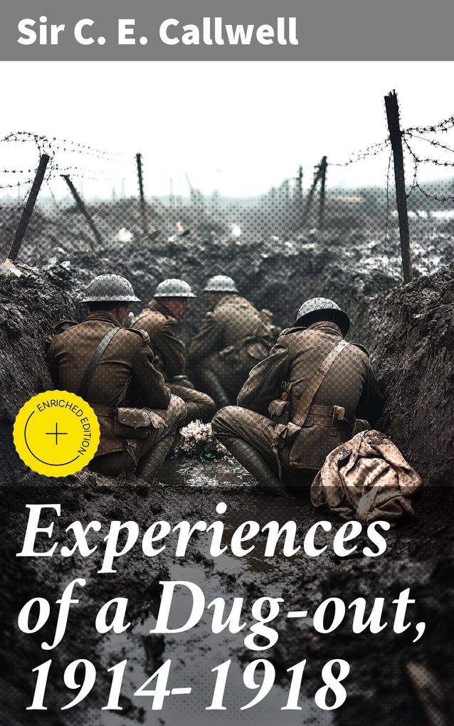Experiences of a Dug-out 1914-1918