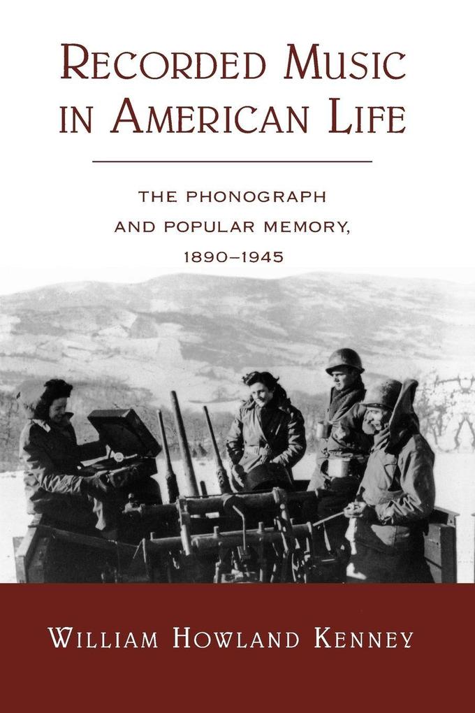 Recorded Music in American Life