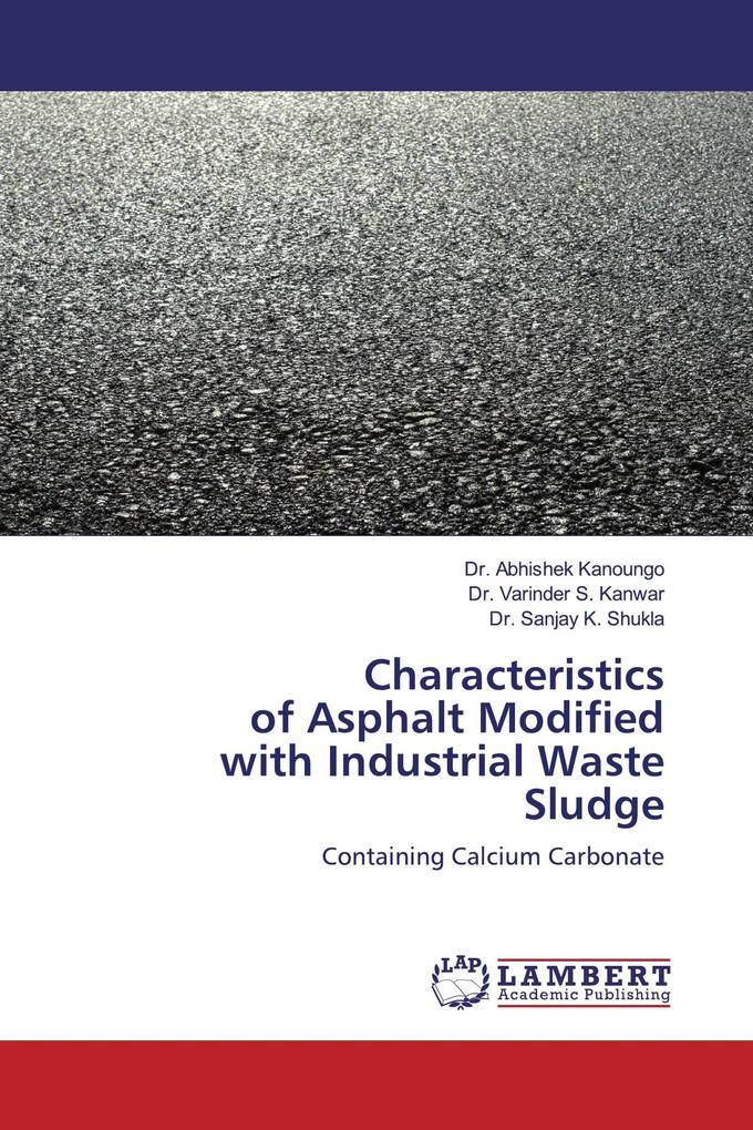 Characteristics of Asphalt Modifiedwith Industrial Waste Sludge