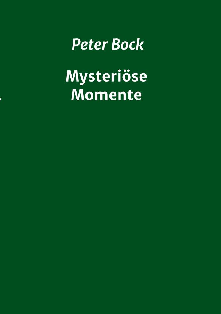 Image of Mysteriöse Momente