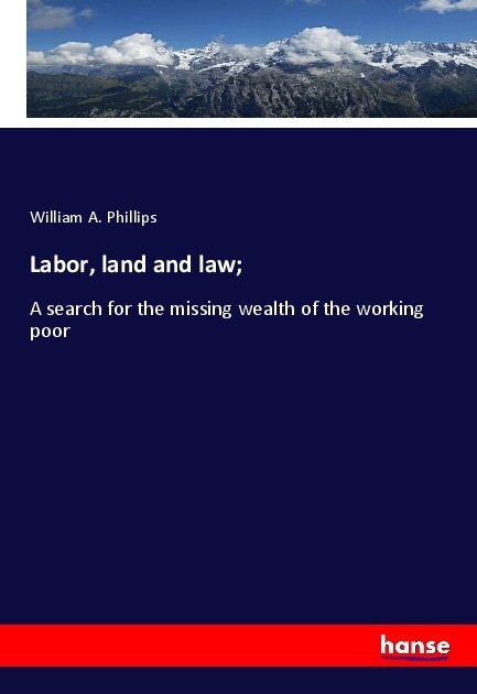 Labor land and law;