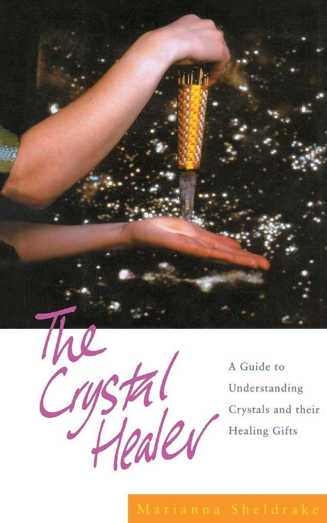The Crystal Healer