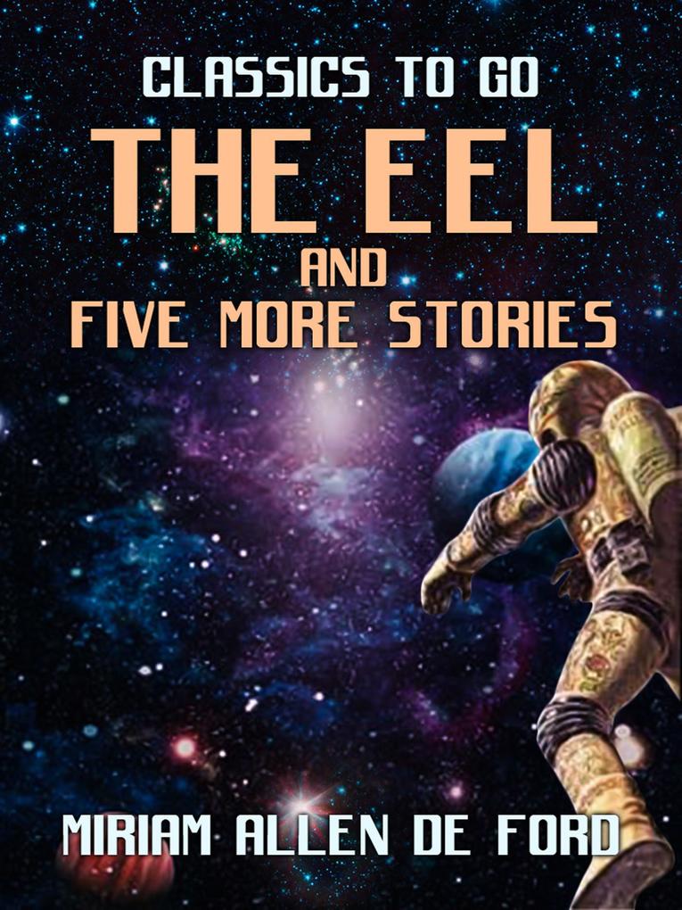 The Eel and five more stories