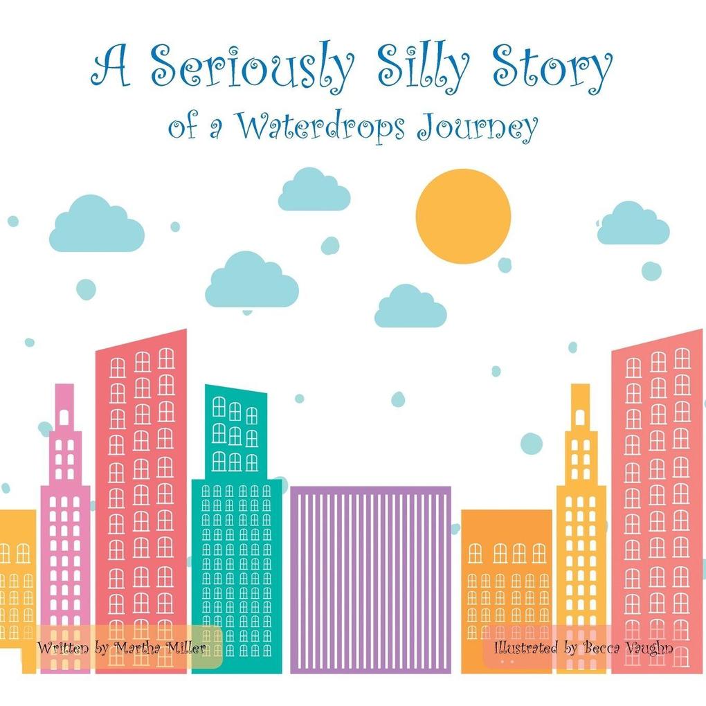 A SERIOUSLY SILLY STORY