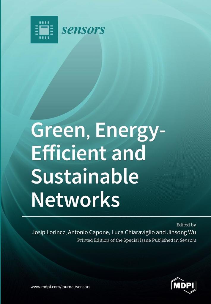 Green Energy-Efficient and Sustainable Networks