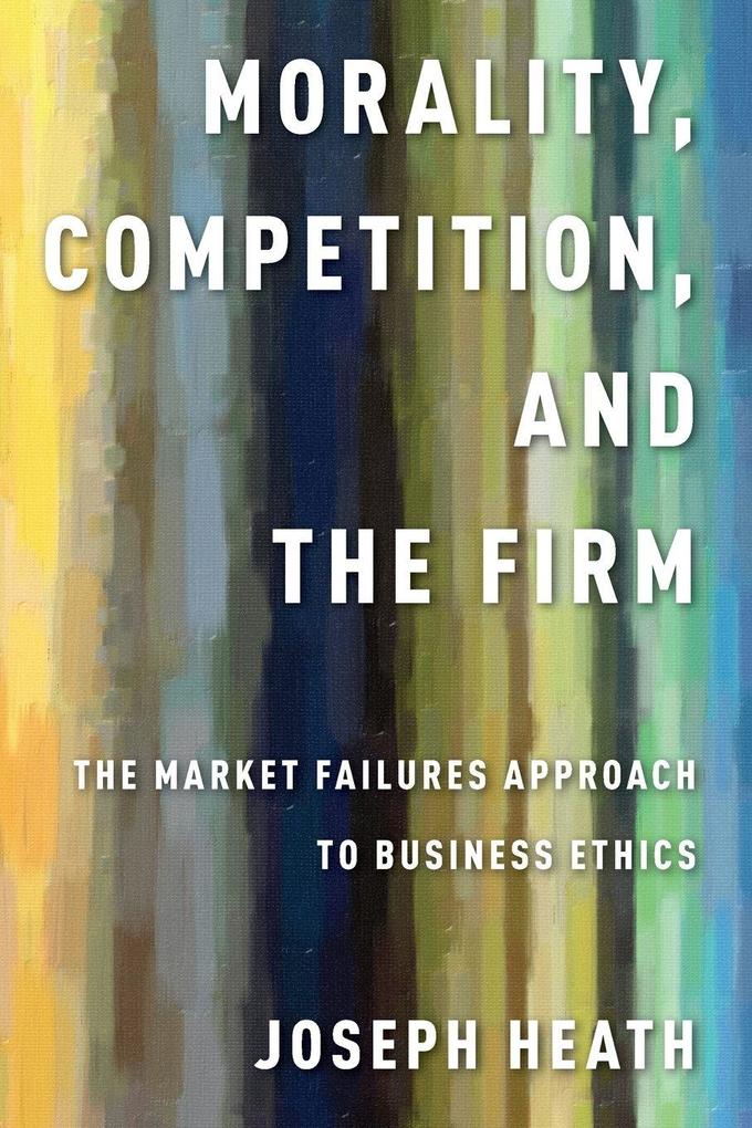 Morality Competition and the Firm