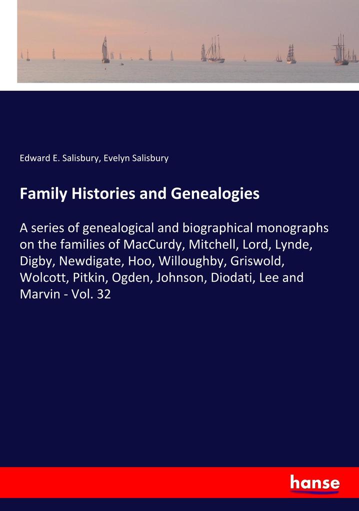 Family Histories and Genealogies