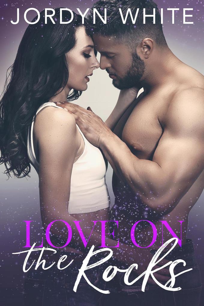 Love on the Rocks (Hearts on Fire #2)