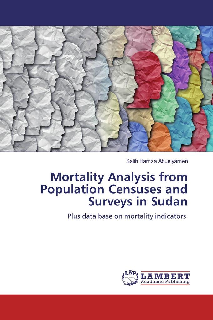 Mortality Analysis from Population Censuses and Surveys in Sudan
