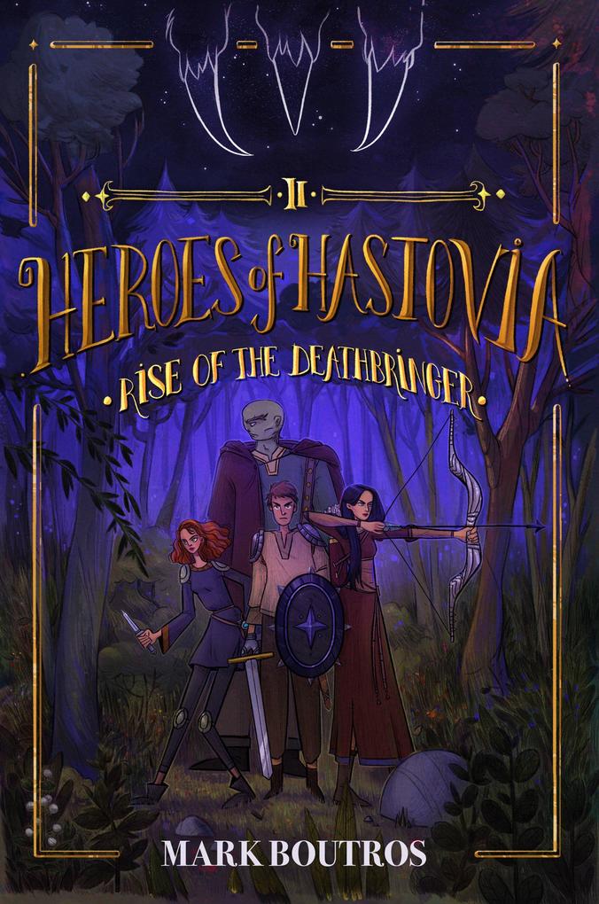 Heroes of Hastovia 2: Rise of the Deathbringer