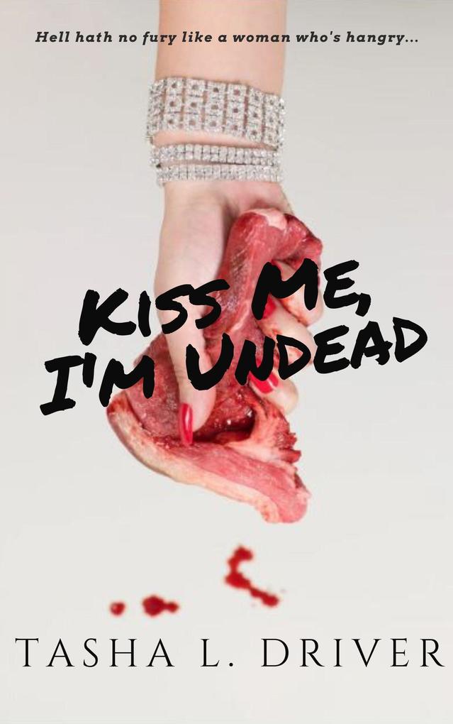 Kiss Me I‘m Undead