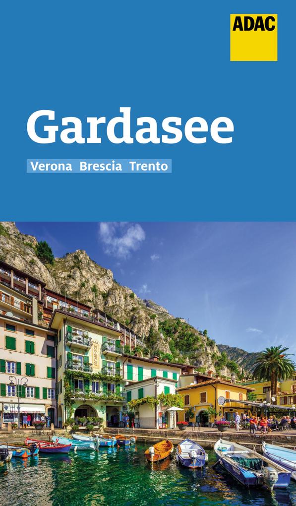 ADAC Reiseführer Gardasee mit Verona Brescia Trento