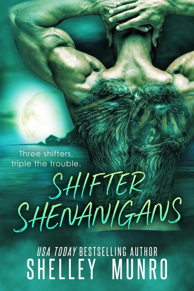 Shifter Shenanigans (Triple the Trouble #1)