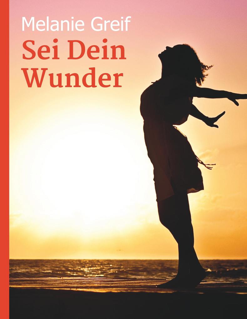 Image of Sei Dein Wunder