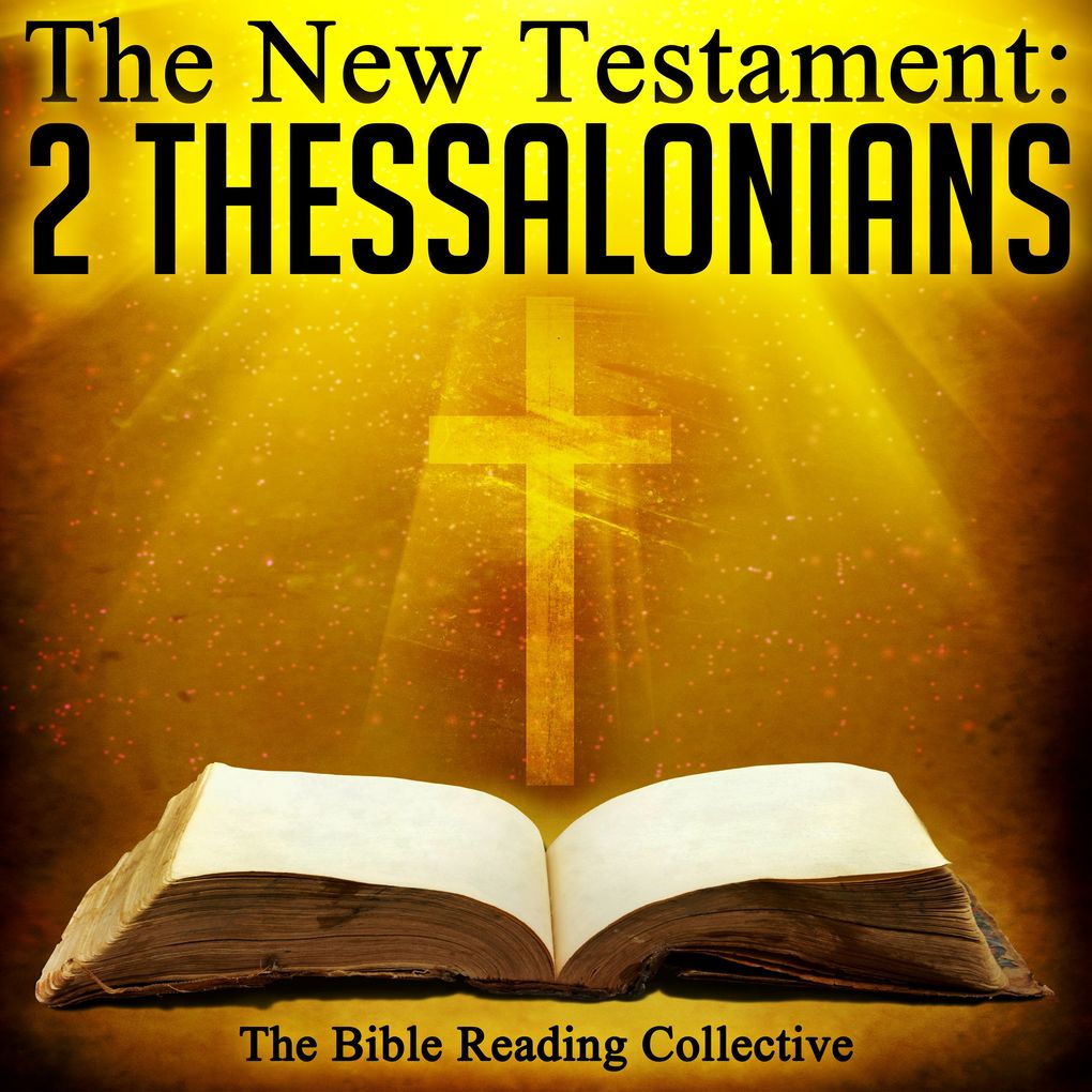 The New Testament: 2 Thessalonians