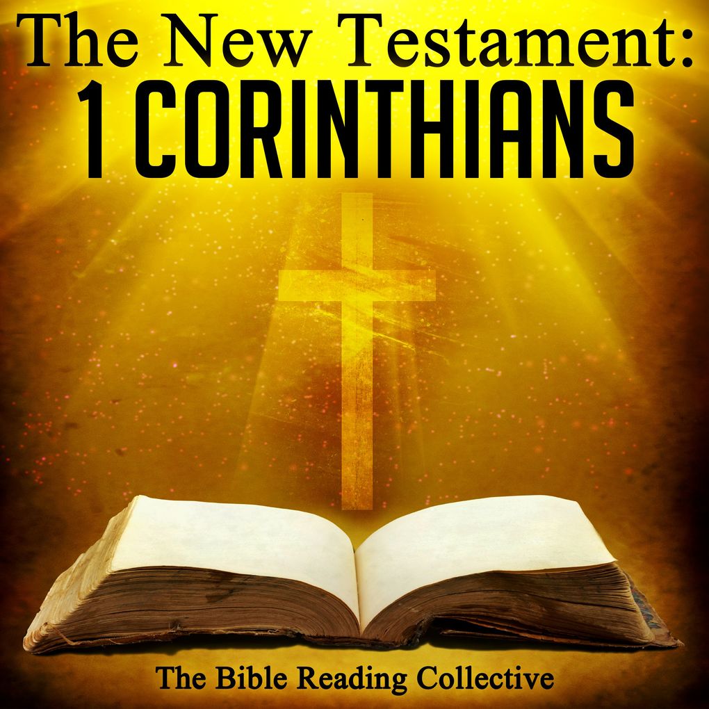 The New Testament: 1 Corinthians