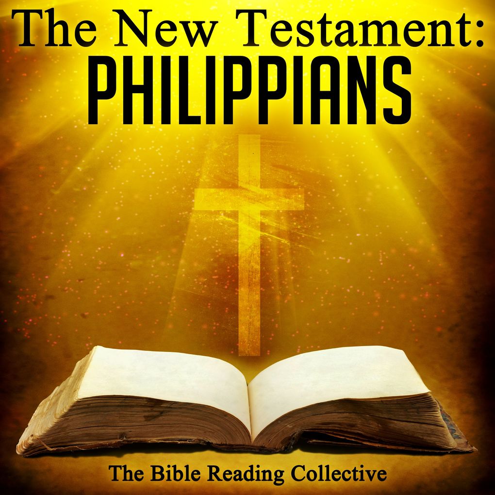 The New Testament: Philippians