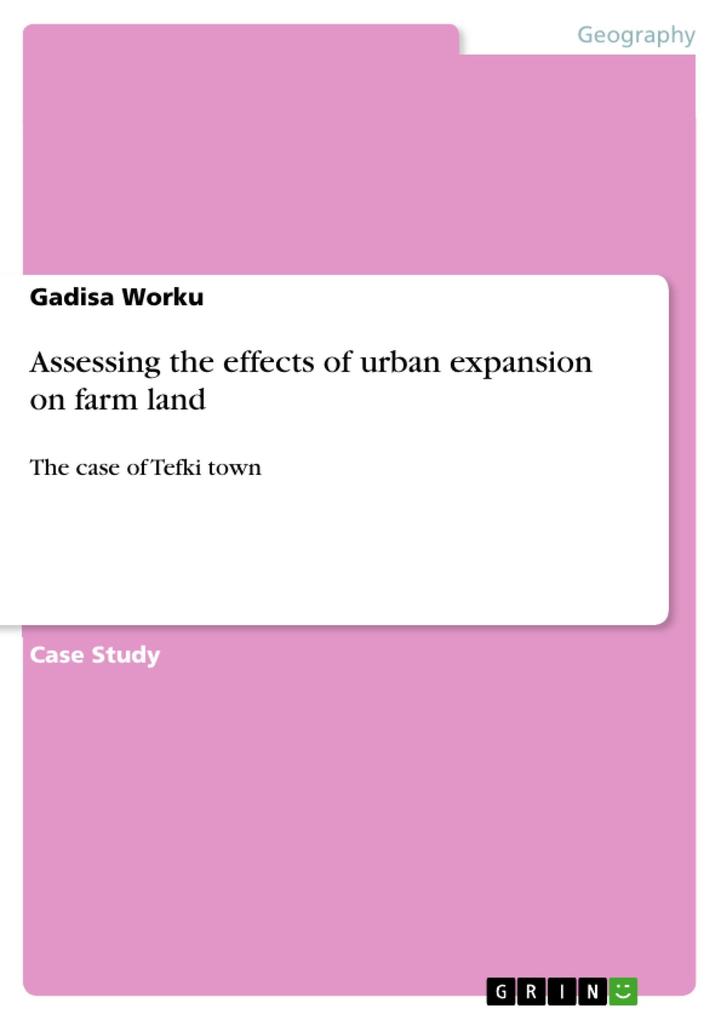 Assessing the effects of urban expansion on farm land