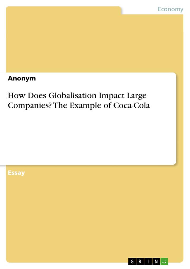 How Does Globalisation Impact Large Companies? The Example of Coca-Cola