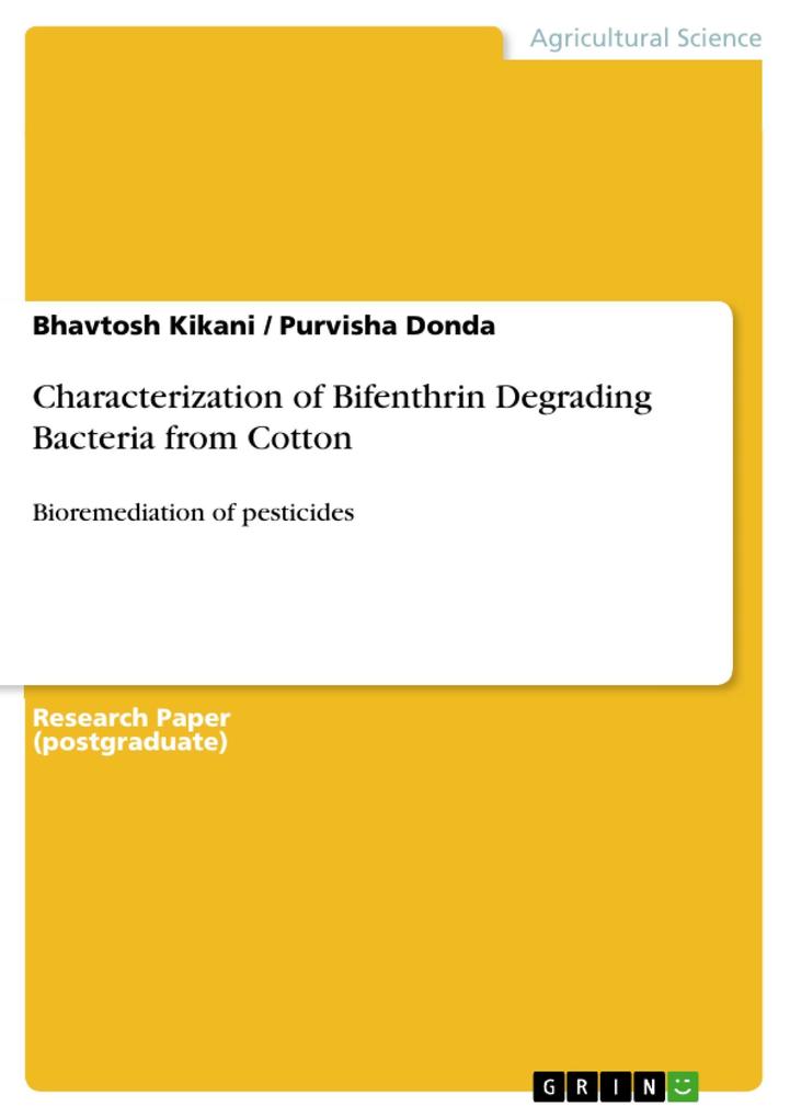 Characterization of Bifenthrin Degrading Bacteria from Cotton