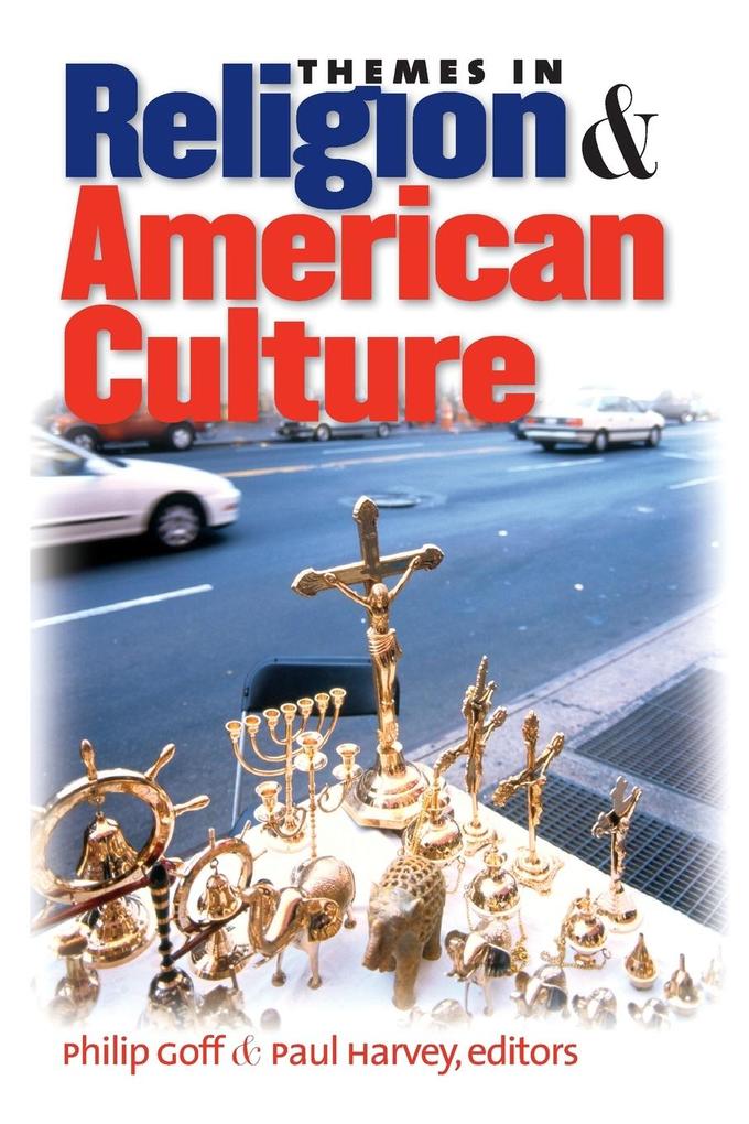 Themes in Religion and American Culture