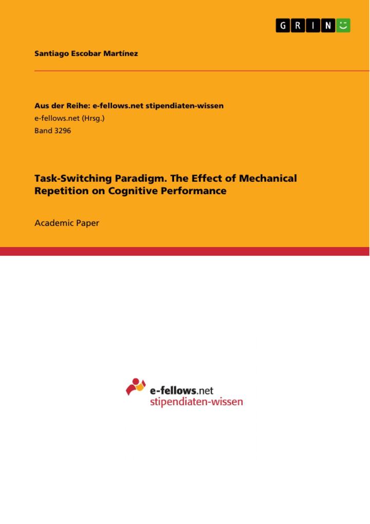 Task-Switching Paradigm. The Effect of Mechanical Repetition on Cognitive Performance