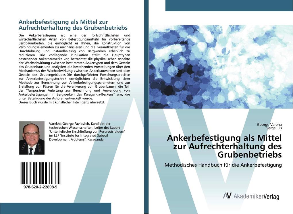 Ankerbefestigung als Mittel zur Aufrechterhaltung des Grubenbetriebs