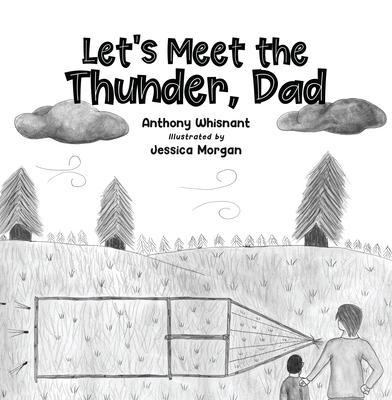 Let‘s Meet the Thunder Dad