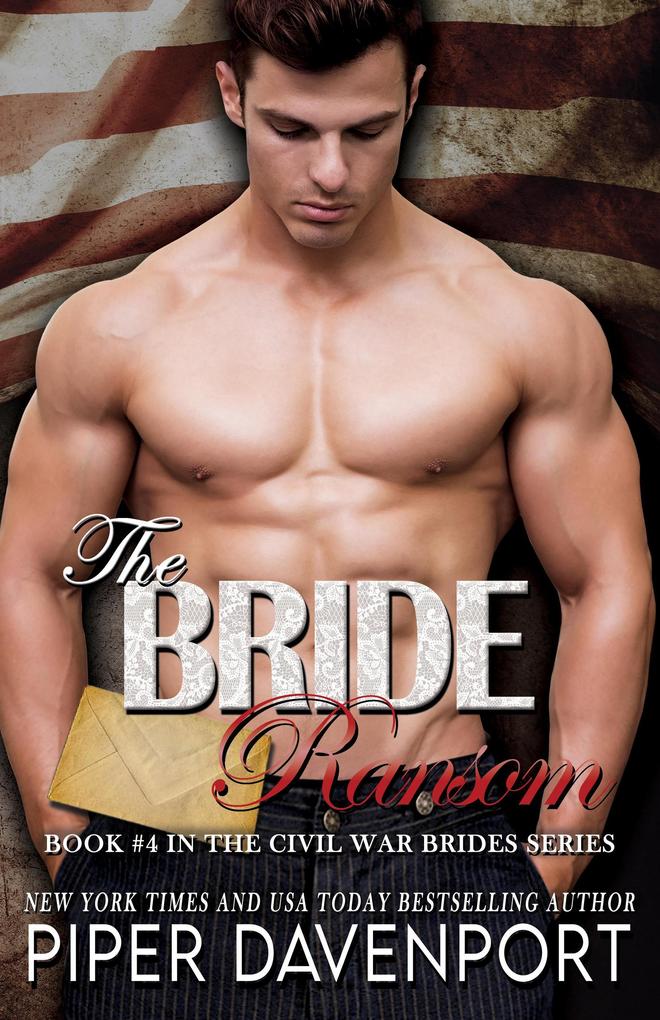 The Bride Ransom (Civil War Brides Series #4)