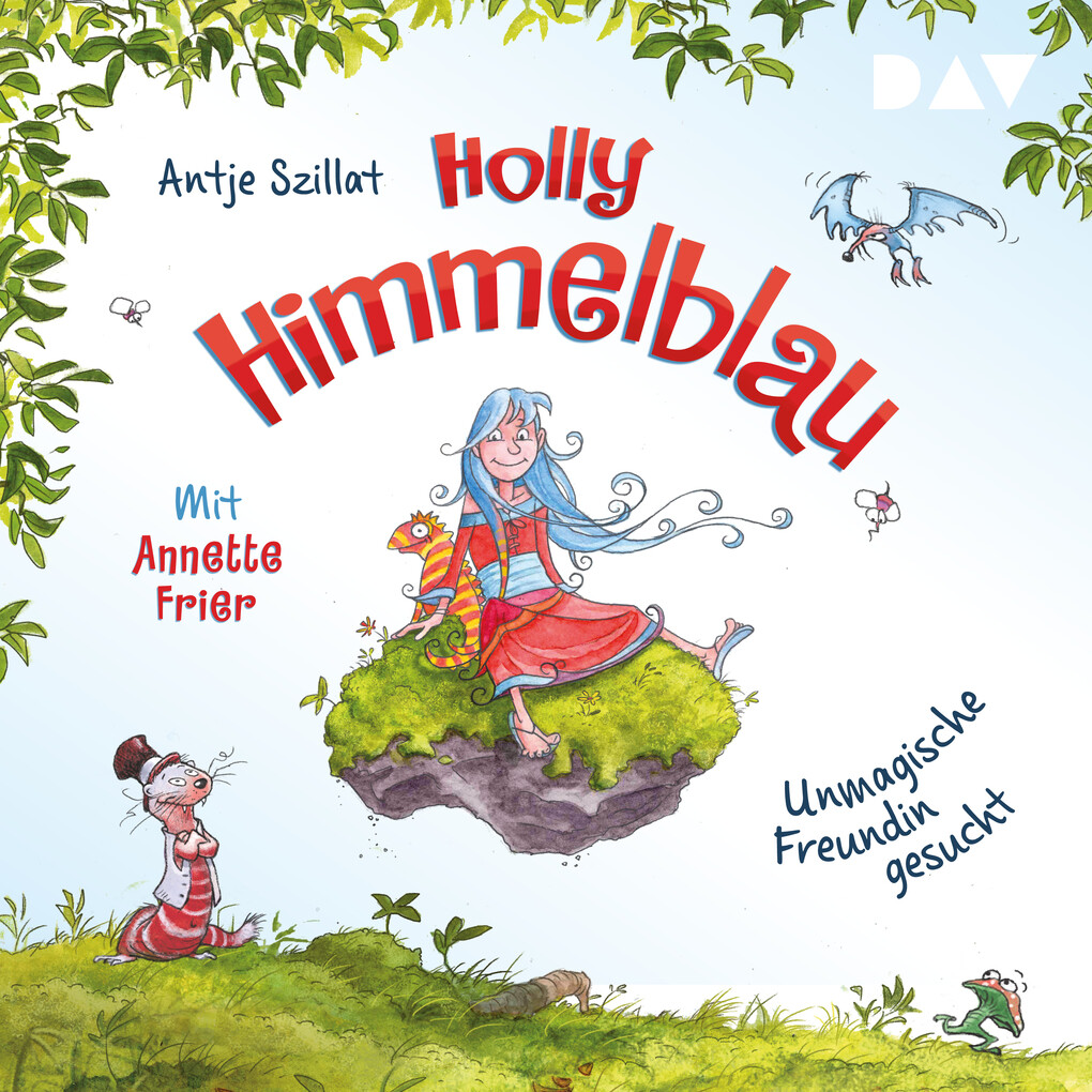 Holly Himmelblau ‘ Unmagische Freundin gesucht (Teil 1)