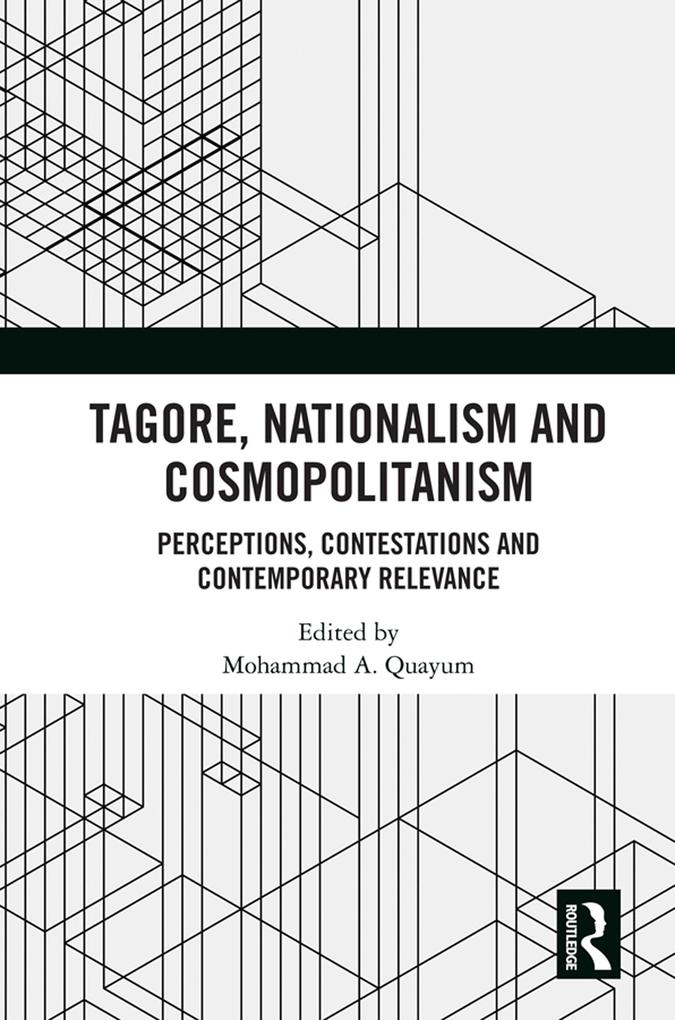 Tagore Nationalism and Cosmopolitanism