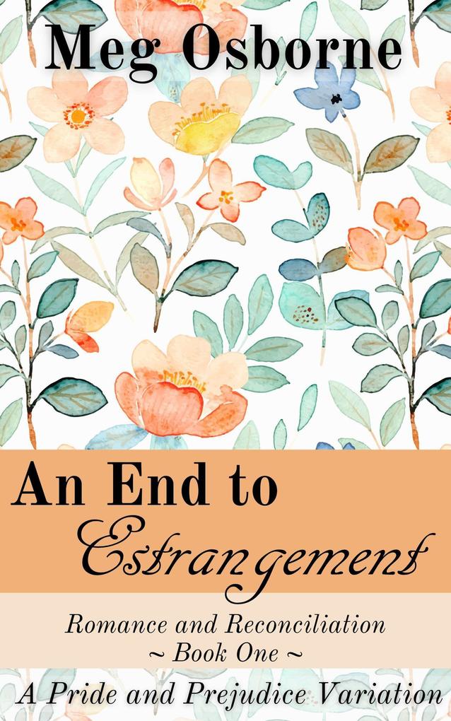An End to Estrangement (Romance and Reconciliation #1)