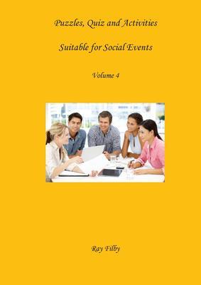 Puzzles Quiz and Activities Suitable for Social Events Volume 4