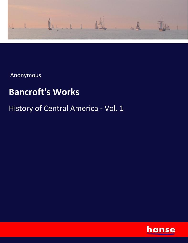 Bancroft's Works